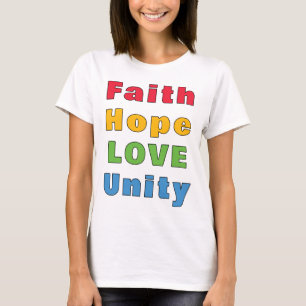 Geloof Hoop Liefde Eenheid T-Shirt