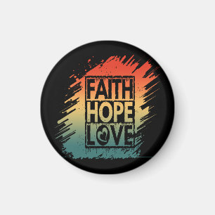 Geloof hoop liefde inspirerende motiverende vers magneet