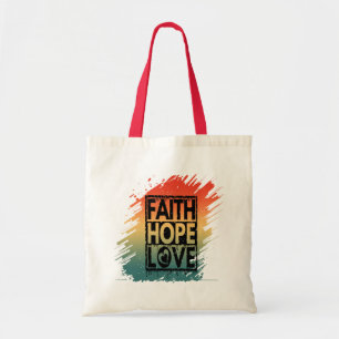 Geloof hoop liefde inspirerende motiverende vers tote bag