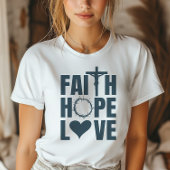 Geloof Hoop Liefde Jezus Christelijke Religie T-shirt