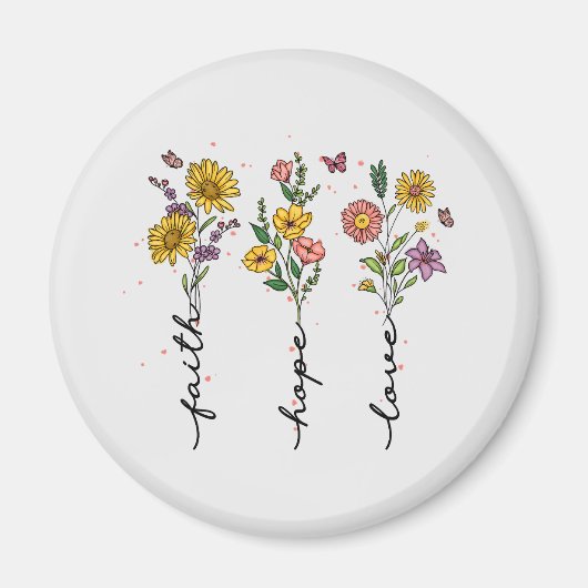 Geloof, hoop, liefde - Levendig Bloemen Inspireren Magneet (Voorkant)