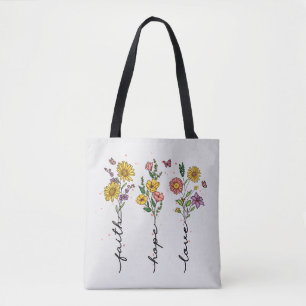 Geloof, hoop, liefde - Levendig Bloemen Inspireren Tote Bag