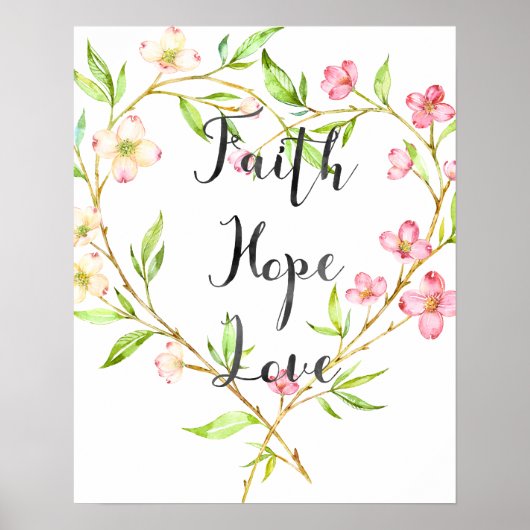 Geloof Hoop Liefde Roze Waterverf Bloemen Hart Poster (Voorkant)