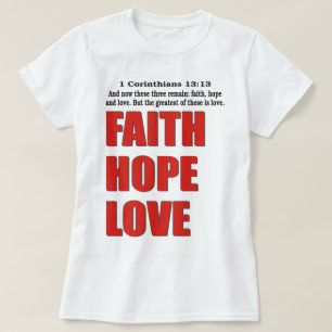 Geloof Hoop Liefde T-shirt