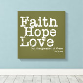 Geloof Hoop Liefde Verpakt Canvas Print (Insitu (Houten vloer))