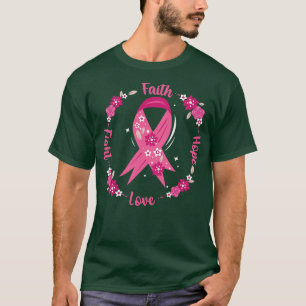 Geloof Hoop Vecht Liefde Bewustzijn Roze Lint Bloe T-shirt