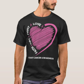 Geloof Hoop Vecht Liefde Roze Hart Bewustzijn Vrou T-shirt