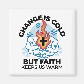 Geloof houdt ons warm - verheffend winterkunstwerk magneet (Voorkant)