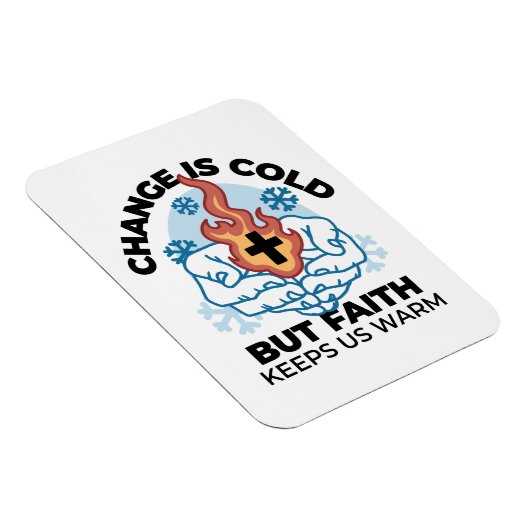 Geloof houdt ons warm - verheffend winterkunstwerk magneet (Rechterzijde)