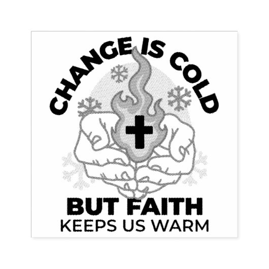 Geloof houdt ons warm - verheffend winterkunstwerk rubberstempel (Afrduk)