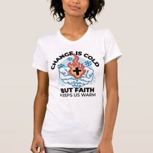 Geloof houdt ons warm - verheffend winterkunstwerk t-shirt