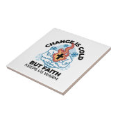 Geloof houdt ons warm - verheffende winter tegeltje (Zijkant)