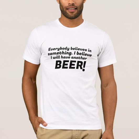 Geloof in Beer Lover Grappig T-shirt ontwerp (Voorkant)