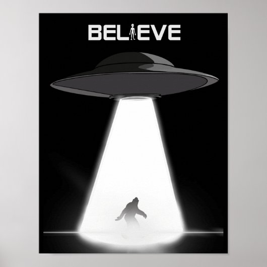 Geloof in Bigfoot en UFO's Poster (Voorkant)