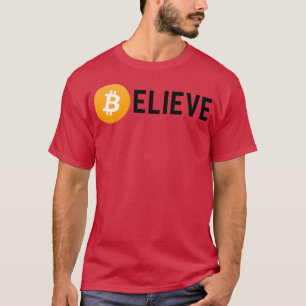 Geloof in bitmunt Funny Bitcoin Investor of Crypt T-shirt