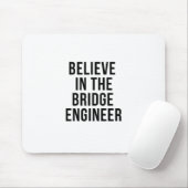 Geloof in de Bridge Engineer Muismat (Met muis)
