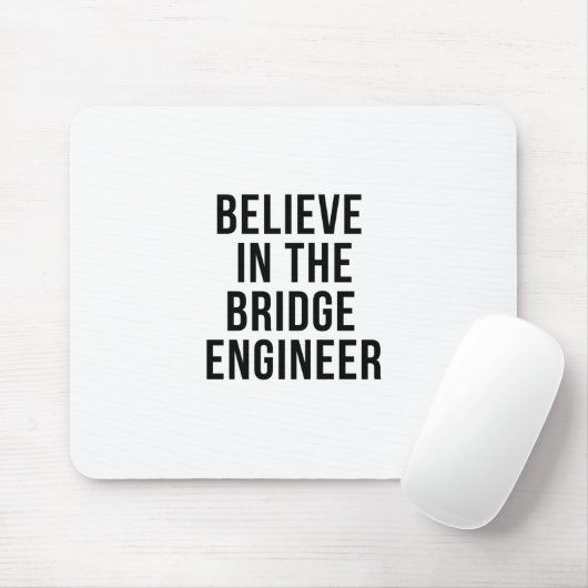 Geloof in de Bridge Engineer Muismat (Met muis)
