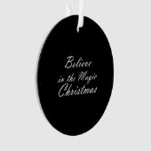 Geloof in de kerst-Magie Ornament (voorkant)