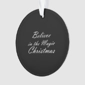 Geloof in de kerst-Magie Ornament (voorkant)