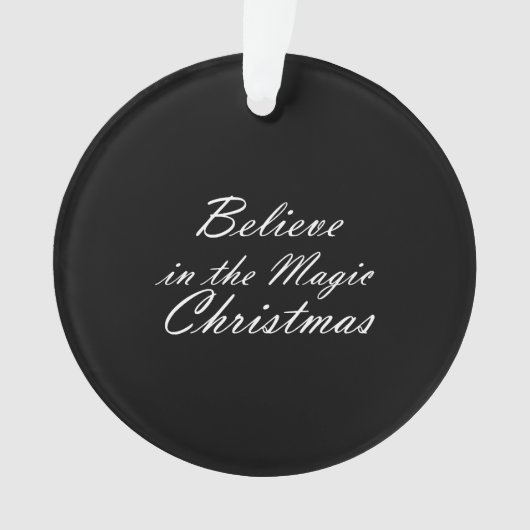Geloof in de kerst-Magie Ornament (voorkant)