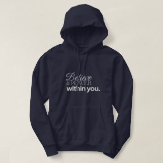 Geloof in de kracht in jezelf hoodie