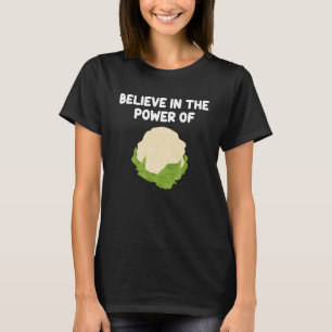 Geloof in de kracht van Bloemkool Bladgroen T-shirt