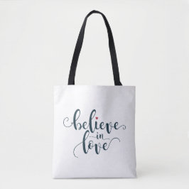 Geloof in de liefde Valentijn kalligrafie | Tote b Bag