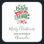 Geloof in de Magic Christmas Typography Kitchen Vierkante Sticker<br><div class="desc">Keuken stickers met een leuke illustratie. Tekst zegt: Geloof in de magie in fancy belettering. Versierd met kerstballen.</div>