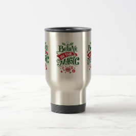 Geloof in de Magic Kersttypografie Reisbeker