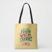 Geloof in de Magic Kersttypografie Tote Bag (Voorkant)