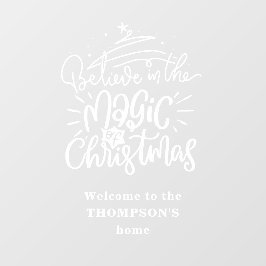 Geloof in de Magic of Kerstmis Welcome Name Raamsticker
