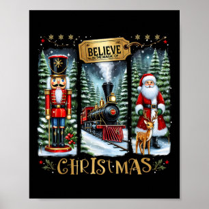 Geloof in de magie van de kersttrein Notenkraker Poster