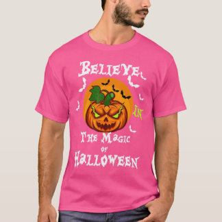 Geloof in de Magie van Halloween T-shirt