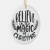 Geloof in de magie van het moderne kerstfeest keramisch ornament (Rechts)