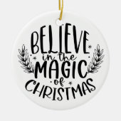 Geloof in de magie van het moderne kerstfeest keramisch ornament (Voorkant)