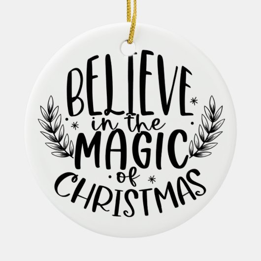 Geloof in de magie van het moderne kerstfeest keramisch ornament (Voorkant)