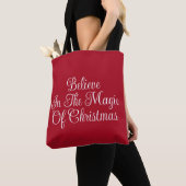 Geloof in de magie van Kerst Rood & Wit Tote Bag (Dichtbij)