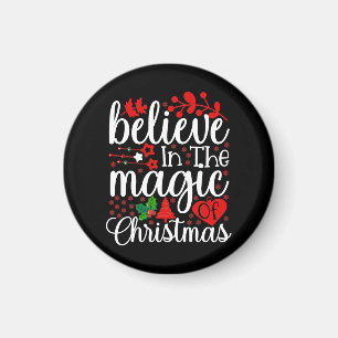 Geloof in de Magie van Kerstmis-84604 Magneet