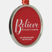 'Geloof in de magie van Kerstmis' Festive Red Metalen Ornament (Rechts)