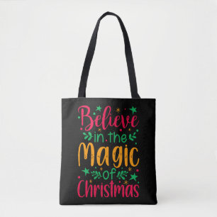 Geloof in de magie van Kerstmis Vrolijk Kerstfeest Tote Bag