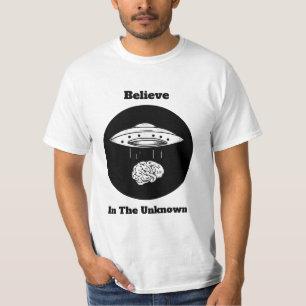 Geloof in de onbekende Alien U.F.O. T-shirt