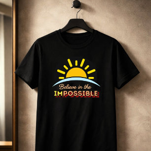 Geloof in de onmogelijke / mogelijke T-shirt