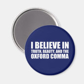 Geloof in de Oxford Comma Humor Magneet (Voorkant / Achterkant)