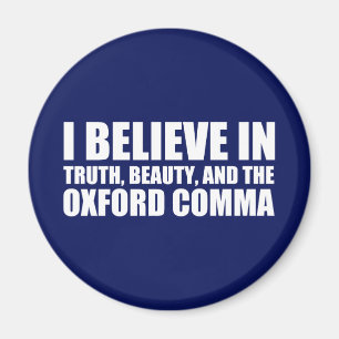 Geloof in de Oxford Comma Humor Magneet
