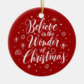 Geloof in de wonder van de kerstcaderonde keramisch ornament (Voorkant)
