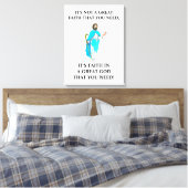 Geloof in een grote God Canvas Afdruk (Insitu (Slaapkamer))