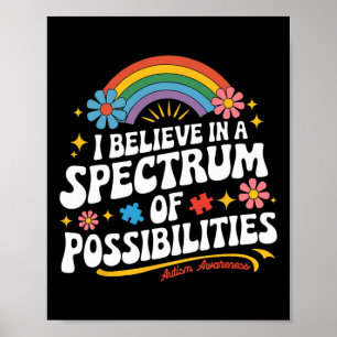 Geloof in een spectrum van mogelijkheden Autisme b Poster