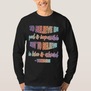 Geloof in God citeert Christelijk geloof T-shirt