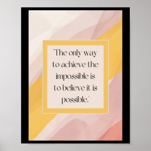 Geloof in het onmogelijke Inspirerend citaat Poster