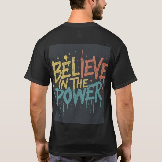 Geloof in het Power design mannen T-shirt (Achterkant)